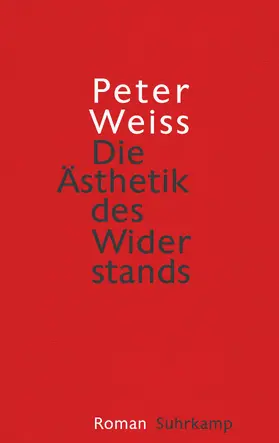 Weiss |  Die Ästhetik des Widerstands | Buch |  Sack Fachmedien