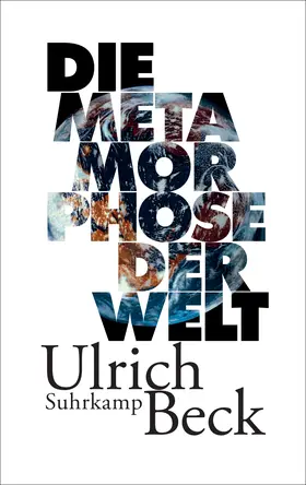 Beck | Die Metamorphose der Welt | Buch | 978-3-518-42563-3 | www2.sack.de