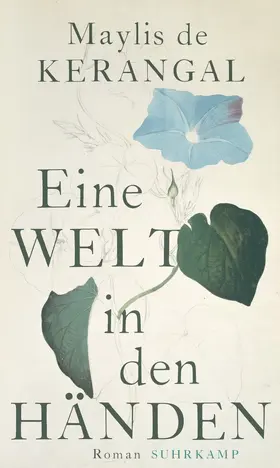 Kerangal |  Eine Welt in den Händen | Buch |  Sack Fachmedien