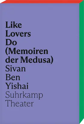 Ben Yishai |  Like Lovers Do (Memoiren der Medusa) | Buch |  Sack Fachmedien