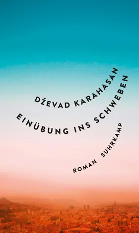Karahasan |  Einübung ins Schweben | Buch |  Sack Fachmedien