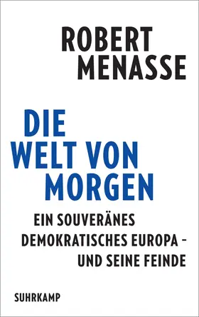 Menasse | Die Welt von morgen | Buch | 978-3-518-43165-8 | www2.sack.de