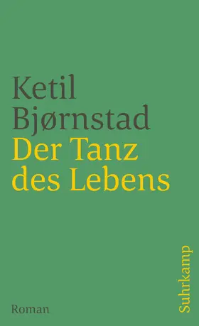 Bjørnstad |  Der Tanz des Lebens | Buch |  Sack Fachmedien