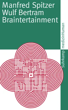 Spitzer / Bertram |  Braintertainment | Buch |  Sack Fachmedien