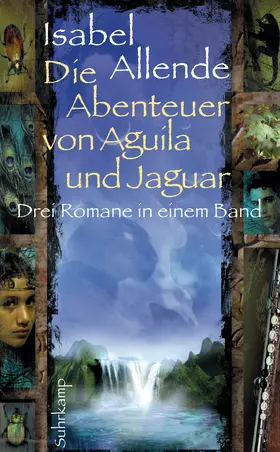 Allende |  Die Abenteuer von Aguila und Jaguar | Buch |  Sack Fachmedien