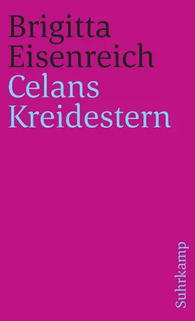 Eisenreich |  Celans Kreidestern | Buch |  Sack Fachmedien