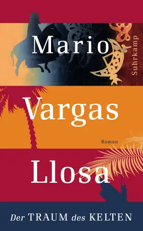Vargas Llosa | Der Traum des Kelten | Buch | 978-3-518-46380-2 | sack.de