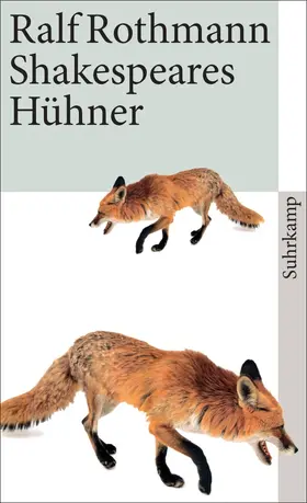 Rothmann |  Shakespeares Hühner | Buch |  Sack Fachmedien