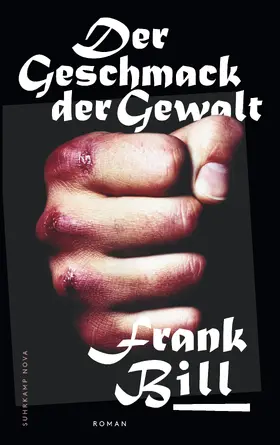 Bill |  Der Geschmack der Gewalt | Buch |  Sack Fachmedien