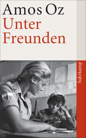 Oz | Unter Freunden | Buch | 978-3-518-46509-7 | www2.sack.de