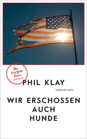 Klay |  Wir erschossen auch Hunde | Buch |  Sack Fachmedien