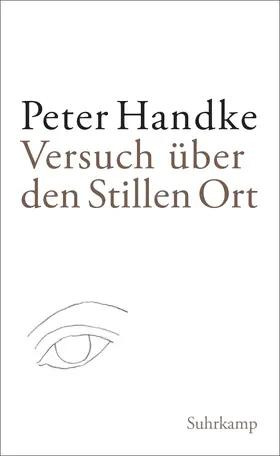 Handke |  Versuch über den Stillen Ort | Buch |  Sack Fachmedien