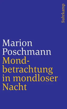 Poschmann |  Mondbetrachtung in mondloser Nacht | Buch |  Sack Fachmedien