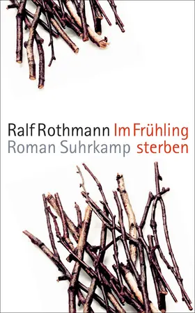 Rothmann |  Im Frühling sterben | Buch |  Sack Fachmedien