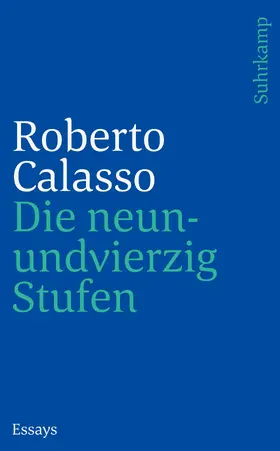 Calasso |  Die neunundvierzig Stufen | Buch |  Sack Fachmedien
