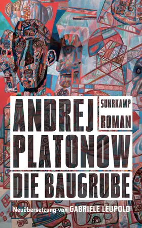 Platonow / Platonov | Die Baugrube | Buch | 978-3-518-46978-1 | www2.sack.de