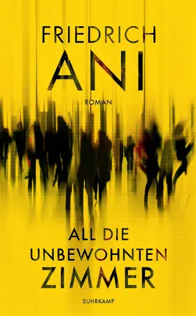 Ani | All die unbewohnten Zimmer | Buch | 978-3-518-47059-6 | www2.sack.de
