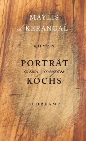 Kerangal |  Porträt eines jungen Kochs | Buch |  Sack Fachmedien