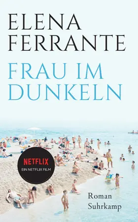 Ferrante | Frau im Dunkeln | Buch | 978-3-518-47095-4 | www2.sack.de