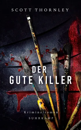 Thornley / Wörtche |  Der gute Killer | Buch |  Sack Fachmedien