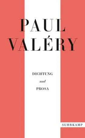 Valéry / Blüher / Schmidt-Radefeldt |  Paul Valéry: Dichtung und Prosa | Buch |  Sack Fachmedien