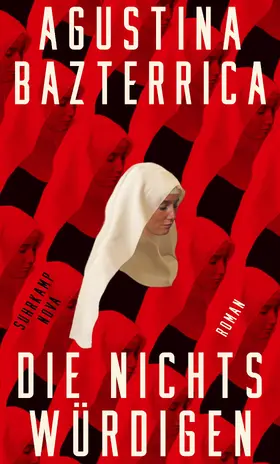 Bazterrica |  Die Nichtswürdigen | Buch |  Sack Fachmedien