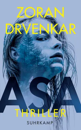 Drvenkar / Wörtche | Asa | Buch | 978-3-518-47565-2 | www2.sack.de