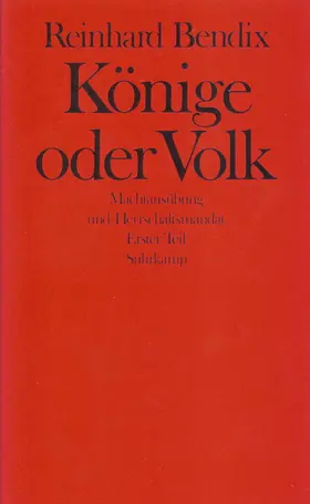 Bendix |  Könige oder Volk | Buch |  Sack Fachmedien