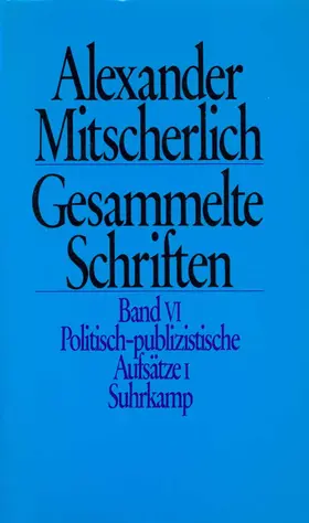 Mitscherlich / Wiegandt / Menne |  Gesammelte Schriften in zehn Bänden | Buch |  Sack Fachmedien