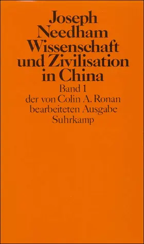 Needham | Wissenschaft und Zivilisation in China I | Buch | 978-3-518-57692-2 | sack.de