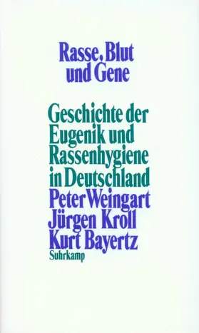 Weingart / Kroll / Bayertz |  Rasse, Blut und Gene | Buch |  Sack Fachmedien