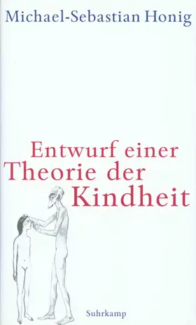 Honig |  Entwurf einer Theorie der Kindheit | Buch |  Sack Fachmedien