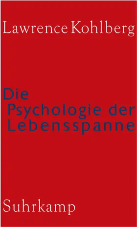 Kohlberg / Garz / Althof |  Die Psychologie der Lebensspanne | Buch |  Sack Fachmedien