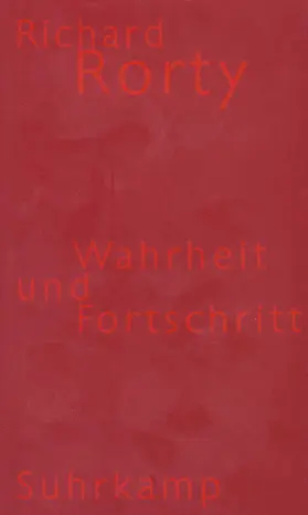 Rorty |  Wahrheit und Fortschritt | Buch |  Sack Fachmedien