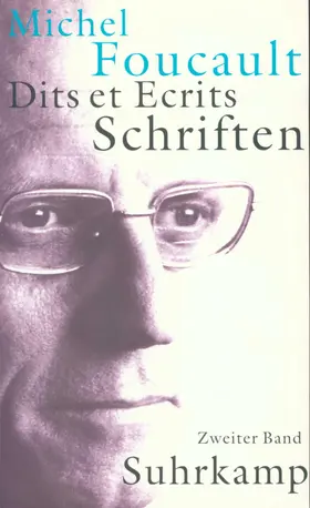 Foucault / Defert / Ewald |  Schriften in vier Bänden. Dits et Ecrits | Buch |  Sack Fachmedien