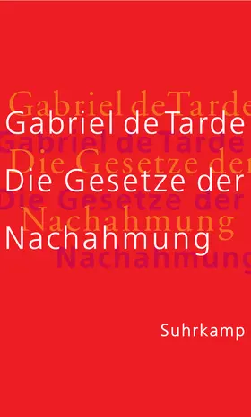 Tarde |  Die Gesetze der Nachahmung | Buch |  Sack Fachmedien