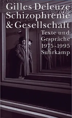 Deleuze / Lapoujade |  Schizophrenie und Gesellschaft | Buch |  Sack Fachmedien