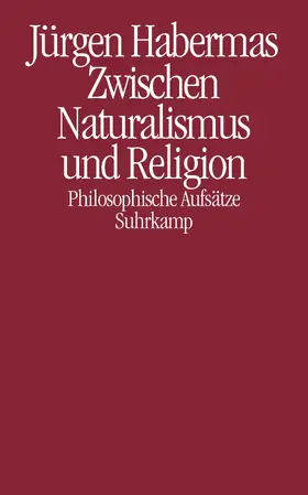 Habermas |  Zwischen Naturalismus und Religion | Buch |  Sack Fachmedien