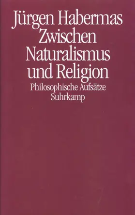 Habermas |  Zwischen Naturalismus und Religion | Buch |  Sack Fachmedien