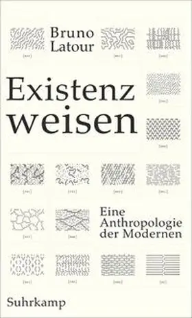Latour |  Existenzweisen | Buch |  Sack Fachmedien