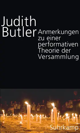 Butler |  Anmerkungen zu einer performativen Theorie der Versammlung | Buch |  Sack Fachmedien