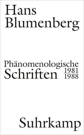 Blumenberg / Zambon |  Phänomenologische Schriften | Buch |  Sack Fachmedien
