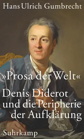 Gumbrecht | »Prosa der Welt« | Buch | 978-3-518-58757-7 | sack.de