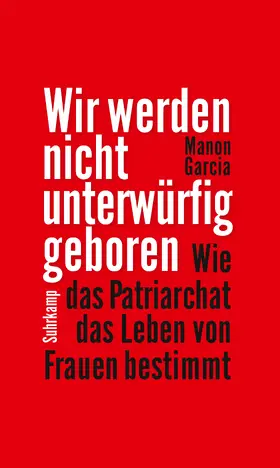 Garcia |  Wir werden nicht unterwürfig geboren | Buch |  Sack Fachmedien