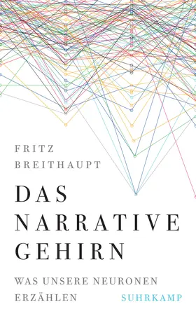 Breithaupt |  Das narrative Gehirn | Buch |  Sack Fachmedien