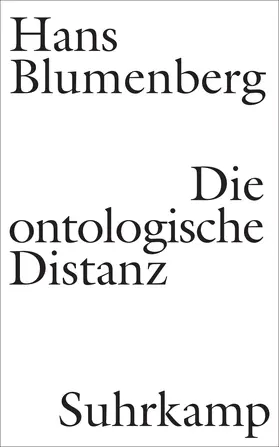 Blumenberg / Zambon |  Die ontologische Distanz | Buch |  Sack Fachmedien