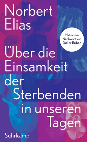 Elias |  Über die Einsamkeit der Sterbenden in unseren Tagen | Buch |  Sack Fachmedien