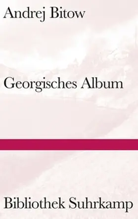 Bitow |  Georgisches Album | eBook | Sack Fachmedien