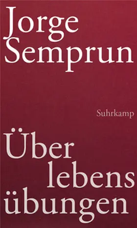 Semprún |  Überlebensübungen | eBook | Sack Fachmedien
