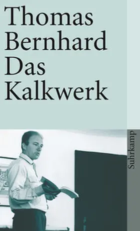 Bernhard | Das Kalkwerk | E-Book | www2.sack.de